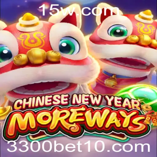 Descobrindo o Jogo CHINESENEWYEARMOREWAYS e a Emoção da Aposta de 3300 Bet